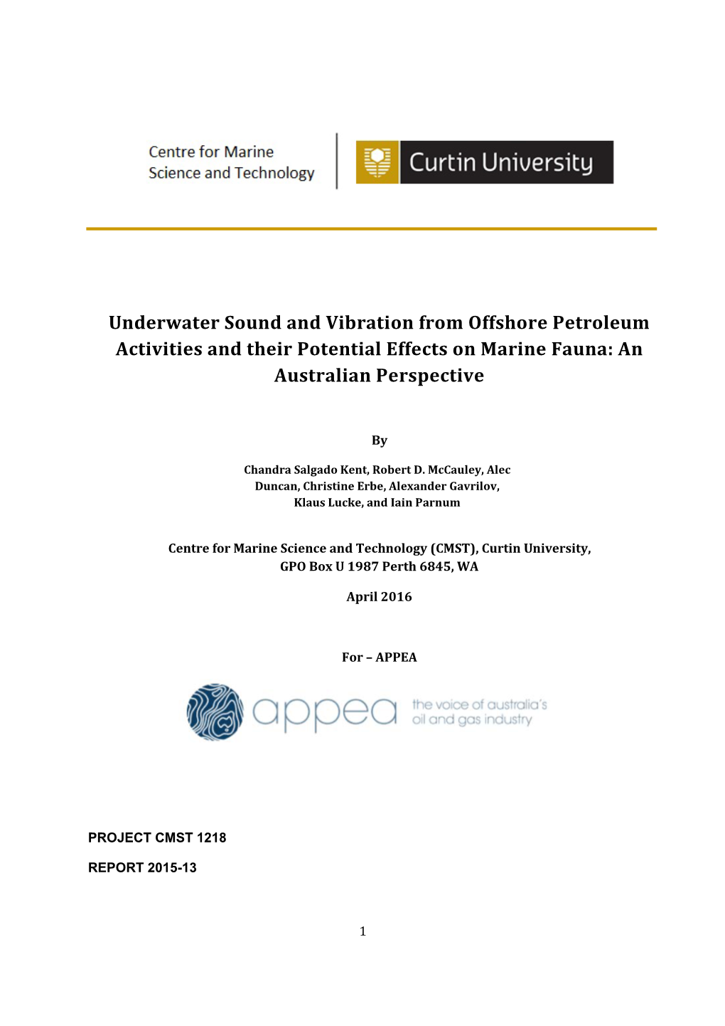 Underwater Sound and Vibration from Offshore Petroleum Activities and Their Potential Effects on Marine Fauna: an Australian Perspective