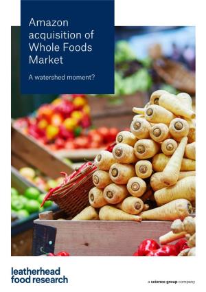 Amazon Acquisition of Whole Foods Market