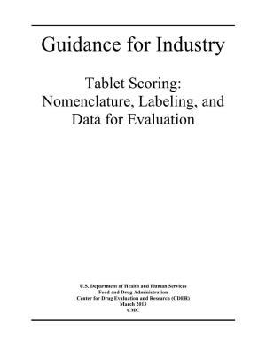 Tablet Scoring: Nomenclature, Labeling, and Data for Evaluation