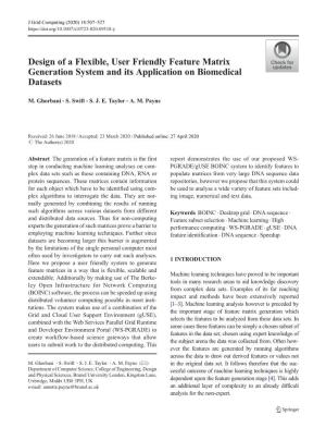 Design of a Flexible, User Friendly Feature Matrix Generation System and Its Application on Biomedical Datasets