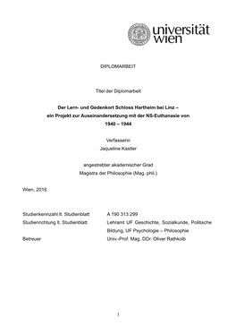 Und Gedenkort Schloss Hartheim Bei Linz – Ein Projekt Zur Auseinandersetzung Mit Der NS-Euthanasie Von 1940 – 1944