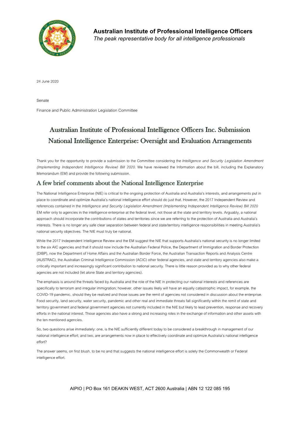 Australian Institute of Professional Intelligence Officers the Peak Representative Body for All Intelligence Professionals