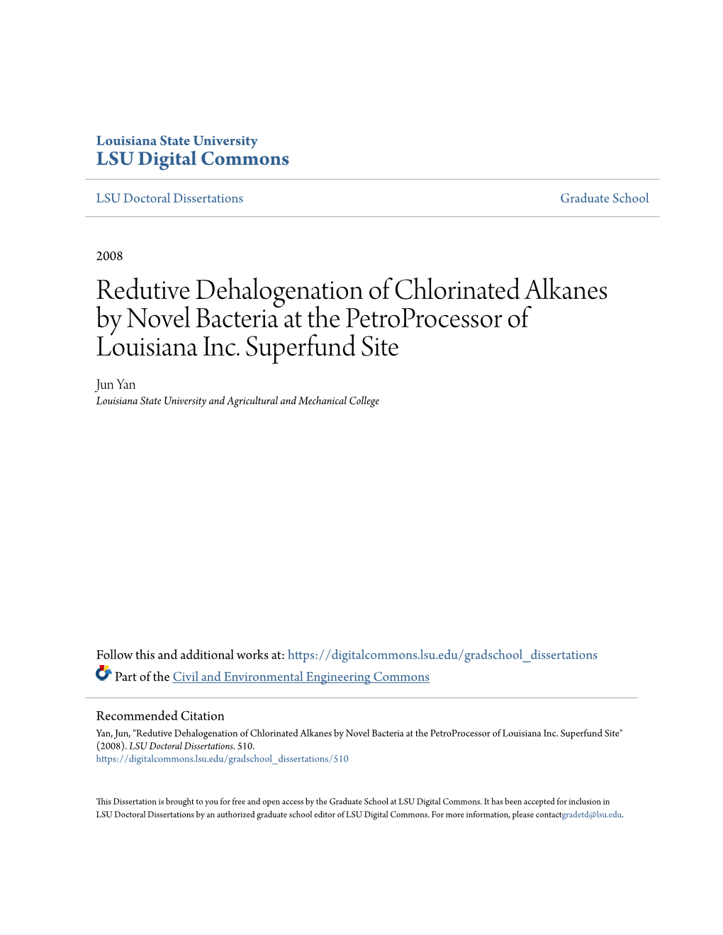 Redutive Dehalogenation of Chlorinated Alkanes by Novel Bacteria at the Petroprocessor of Louisiana Inc