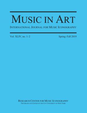 Music in Art Xliv/1–2 International Journal for Music Iconography