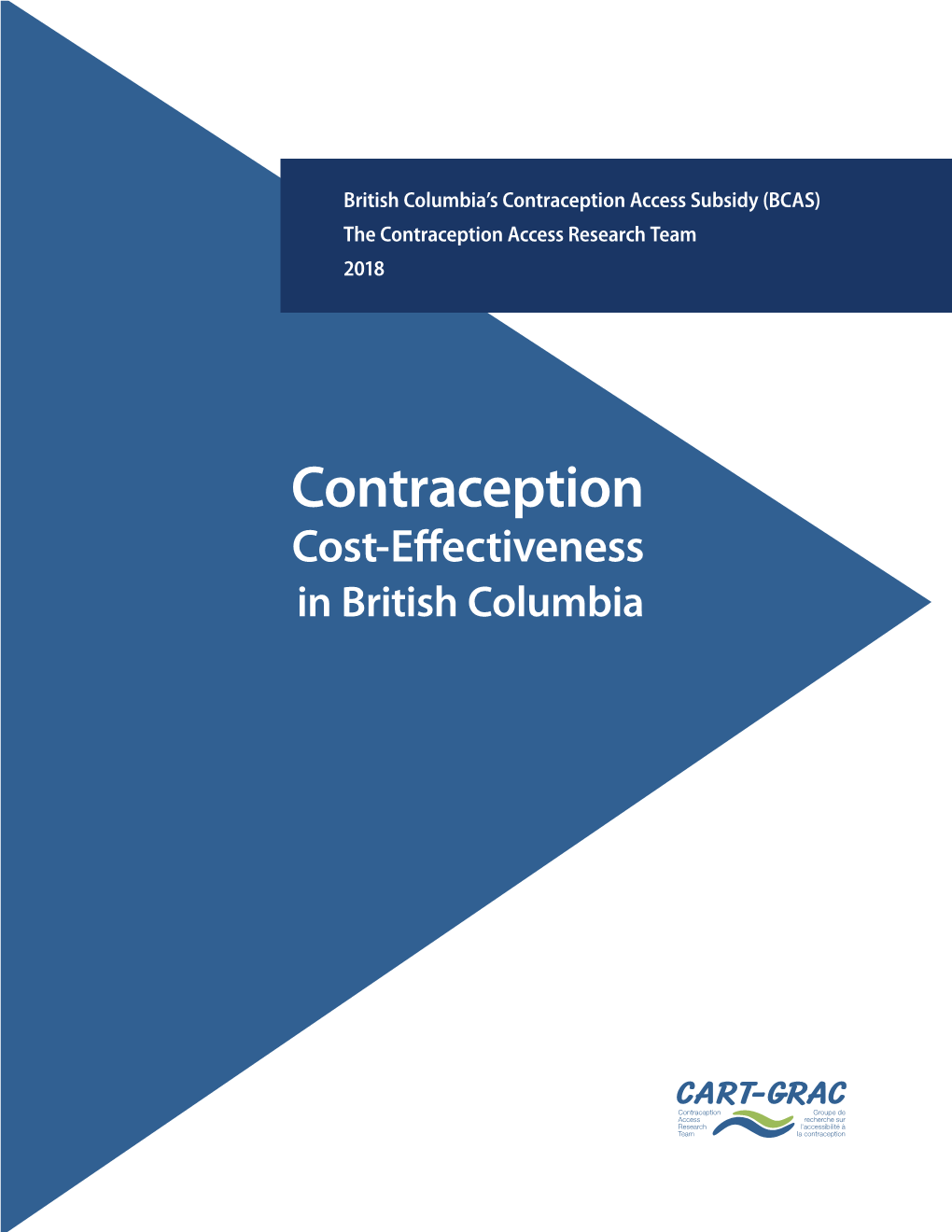 Contraception Access Subsidy (BCAS) the Contraception Access Research Team 2018