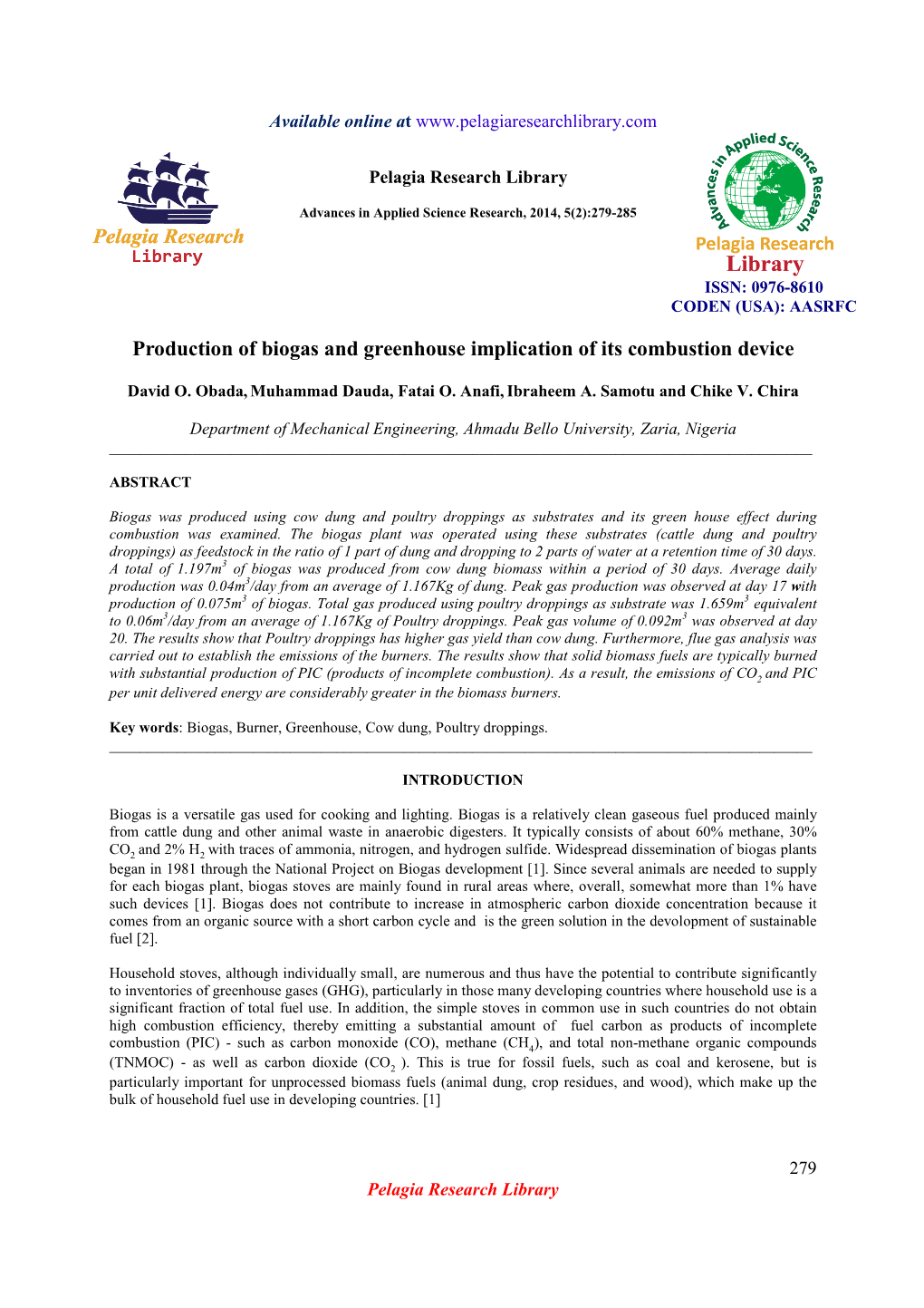 Production of Biogas and Greenhouse Implication of Its Combustion Device