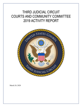 Third Judicial Circuit Courts and Community Committee 2019 Activity Report