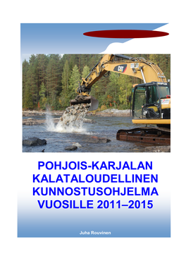 Pohjois-Karjalan Kalataloudellinen Kunnostusohjelma Vuosille 2011–2015