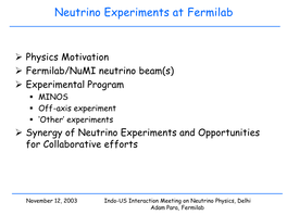 Neutrino Experiments at Fermilab