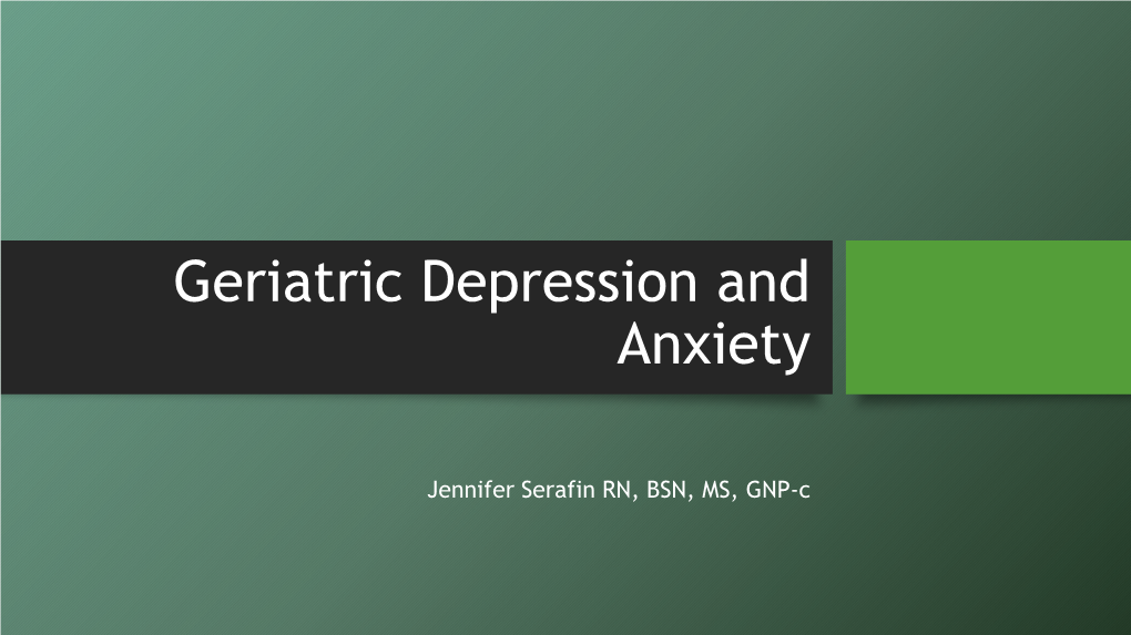 Geriatric Depression and Anxiety