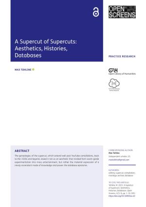 A Supercut of Supercuts: Aesthetics, Histories, Databases