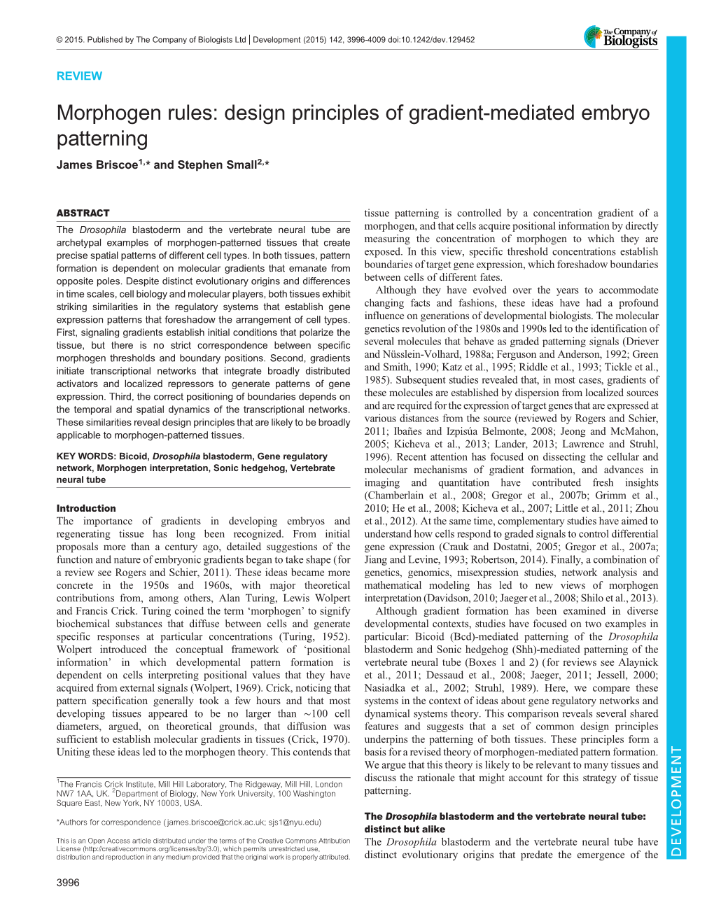 Morphogen Rules: Design Principles of Gradient-Mediated Embryo Patterning James Briscoe1,* and Stephen Small2,*