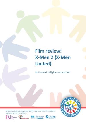 Film Review: X-Men 2 (X-Men United) Anti-Racist Religious Education