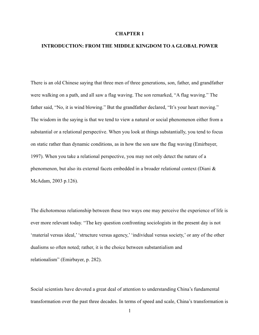 CHAPTER 1 INTRODUCTION: from the MIDDLE KINGDOM to a GLOBAL POWER There Is an Old Chinese Saying That Three Men of Three Generat