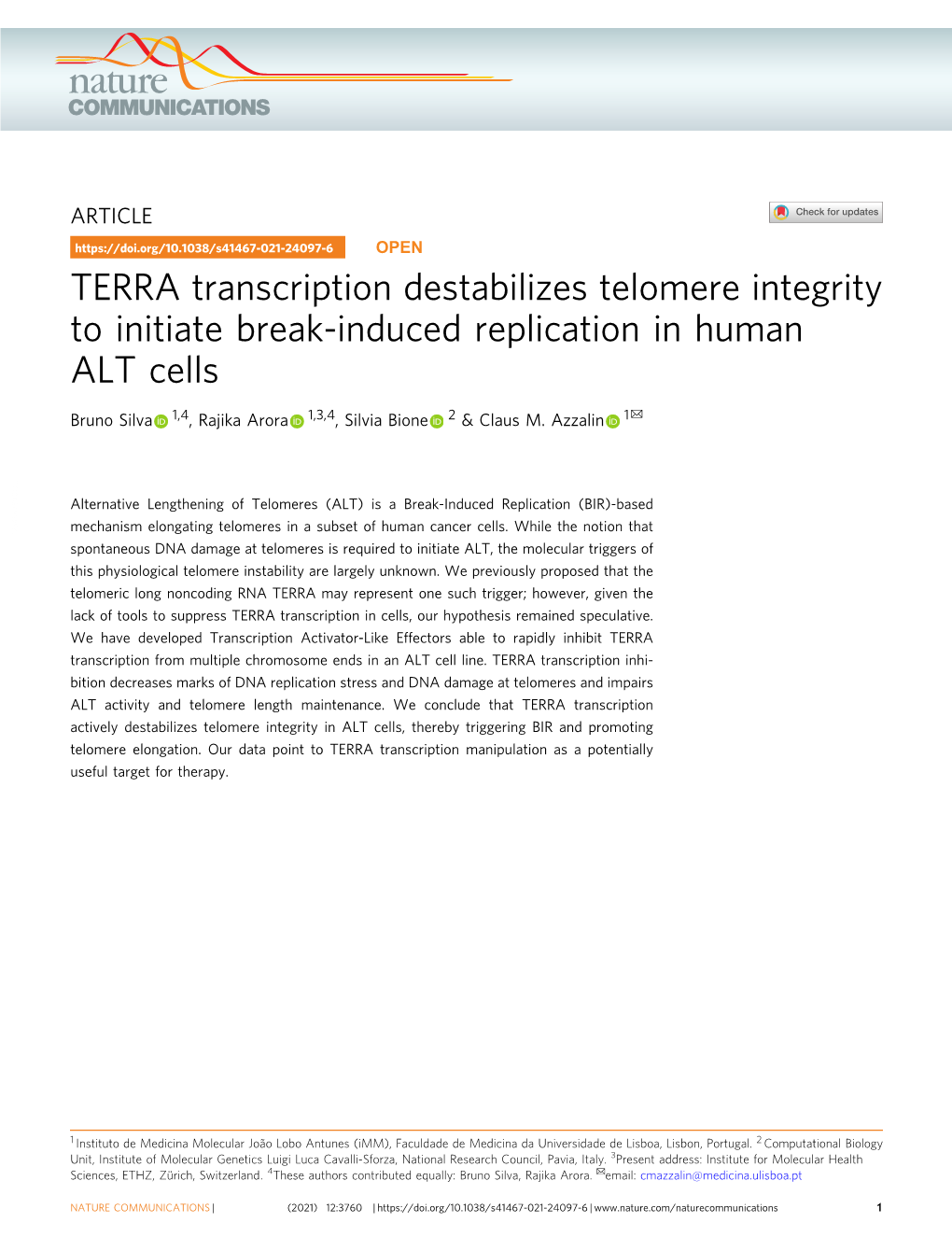 TERRA Transcription Destabilizes Telomere Integrity to Initiate Break