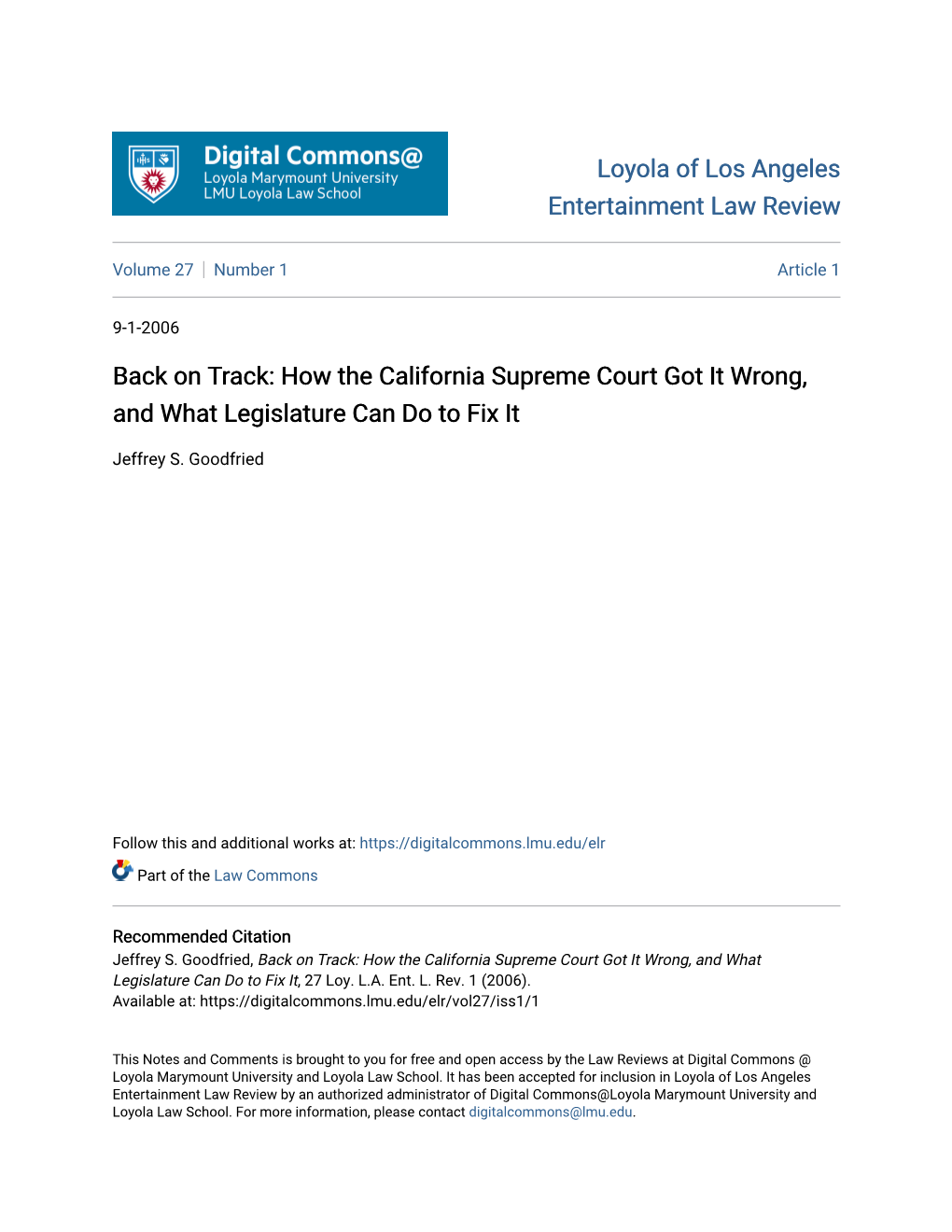 Back on Track: How the California Supreme Court Got It Wrong, and What Legislature Can Do to Fix It