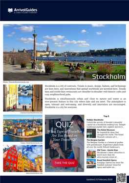 Stockholm Photo: Pixachi/Shutterstock.Com Stockholm Is a City of Contrasts