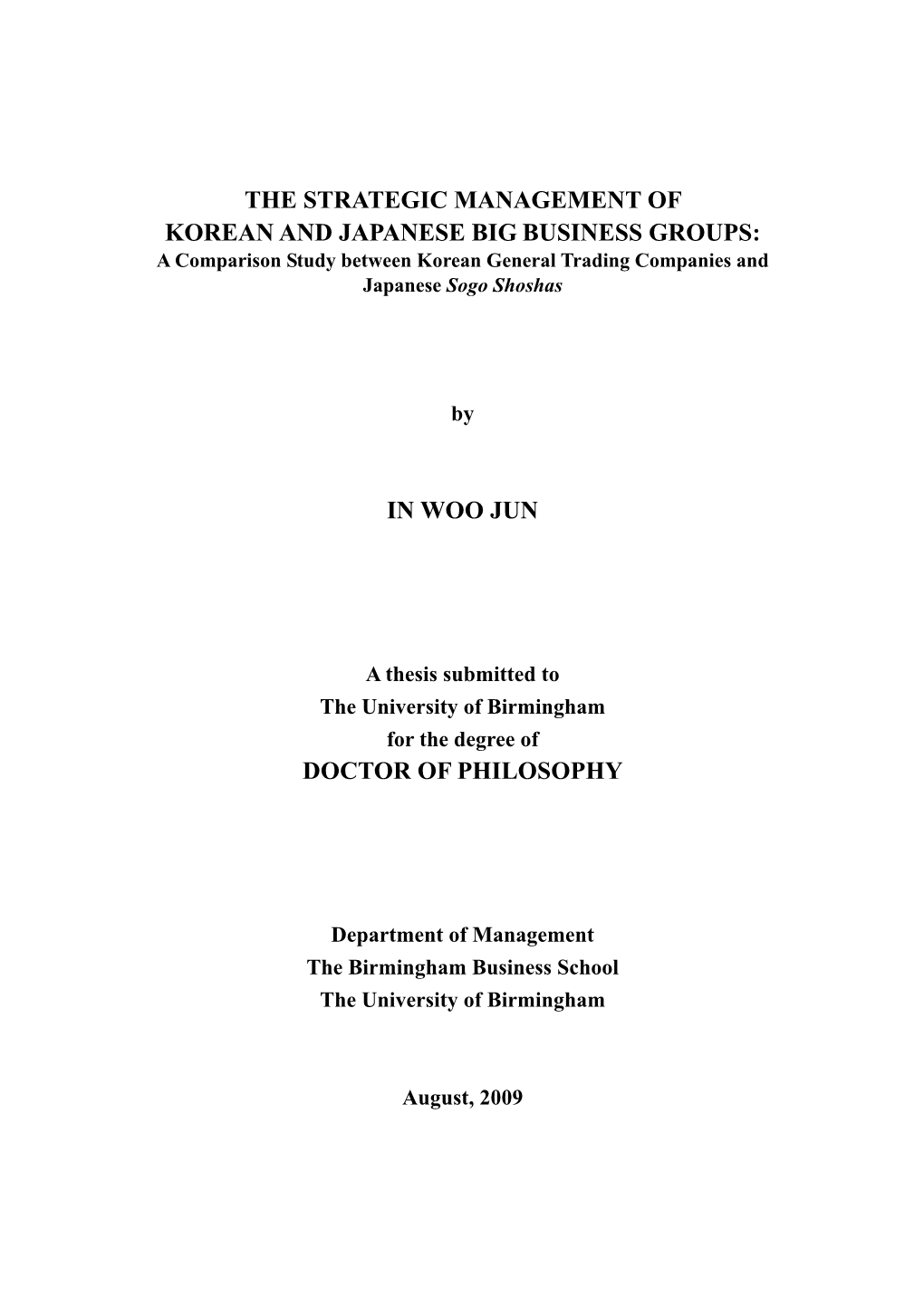 THE STRATEGIC MANAGEMENT of KOREAN and JAPANESE BIG BUSINESS GROUPS: a Comparison Study Between Korean General Trading Companies and Japanese Sogo Shoshas