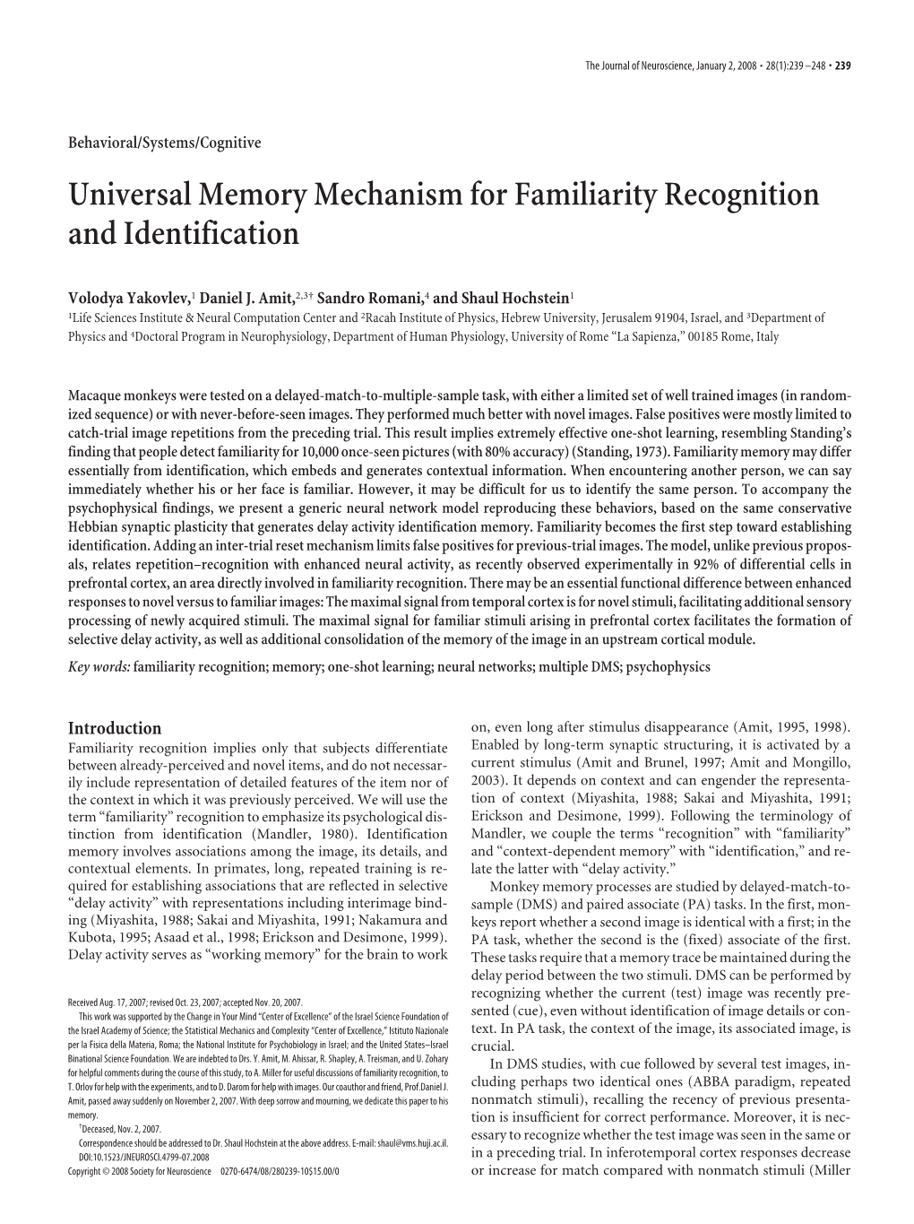 Universal Memory Mechanism for Familiarity Recognition and Identification