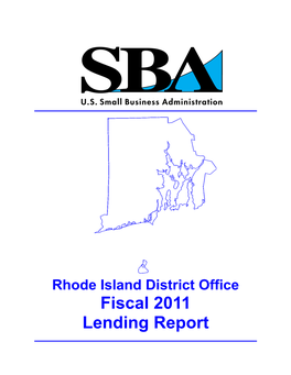 Fiscal 2011 Lending Report Message Rhode Island from District Director District Office Mark S