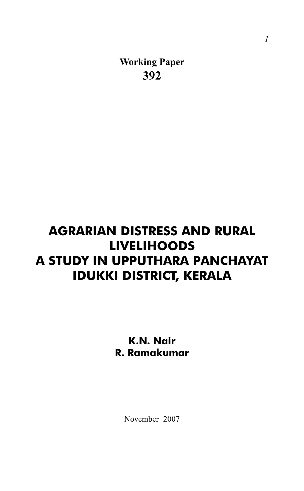 392 Agrarian Distress and Rural Livelihoods a Study in Upputhara Panchayat Idukki District, Kerala
