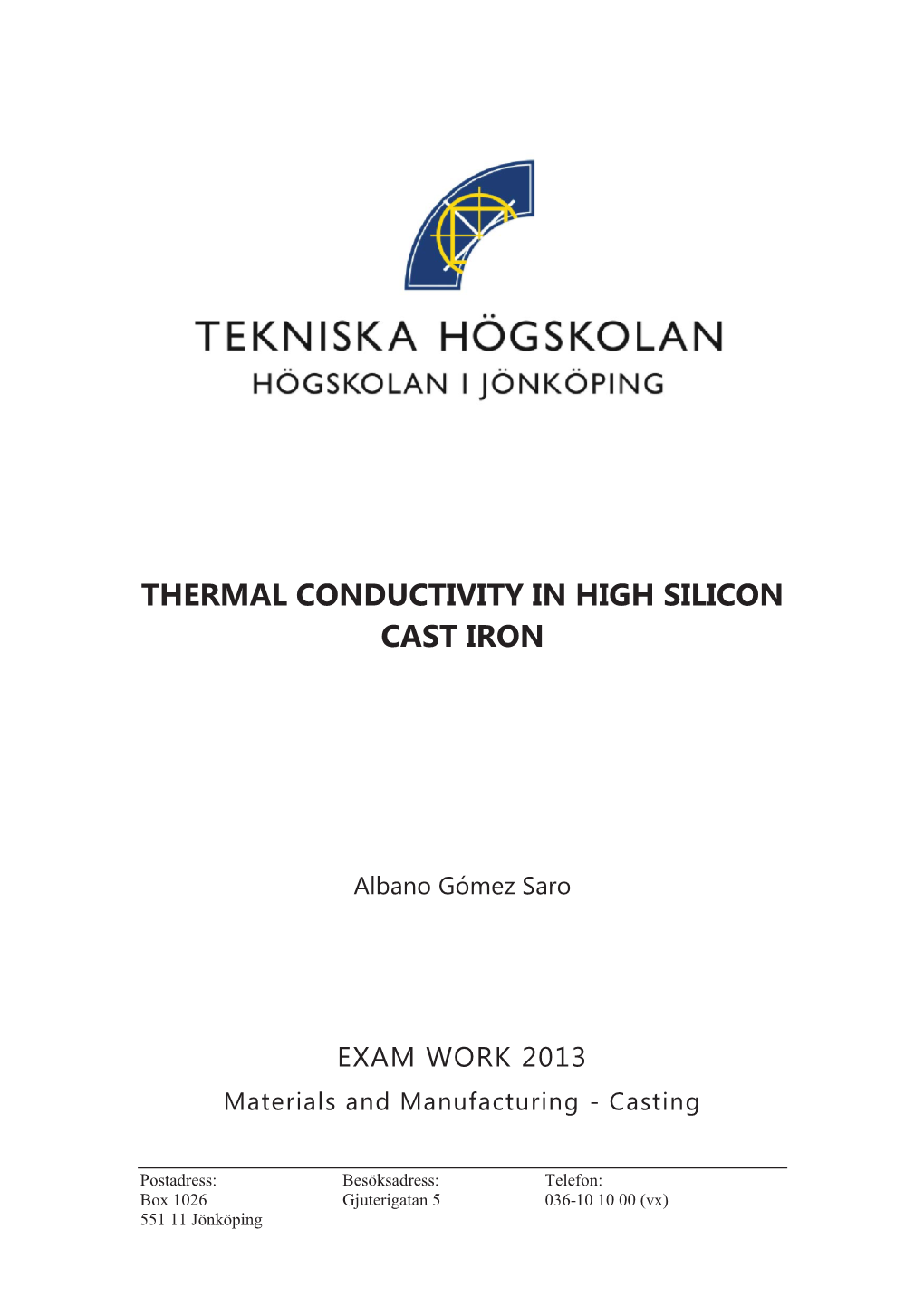 Thermal Conductivity in High Silicon Cast Iron