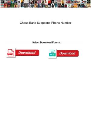 Chase Bank Subpoena Phone Number