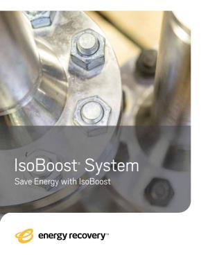 Isoboost® System Save Energy with Isoboost Isoboost Overview