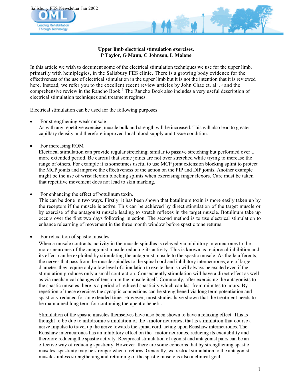 Upper Limb Electrical Stimulation Exercises. P Taylor, G Mann, C Johnson, L Malone