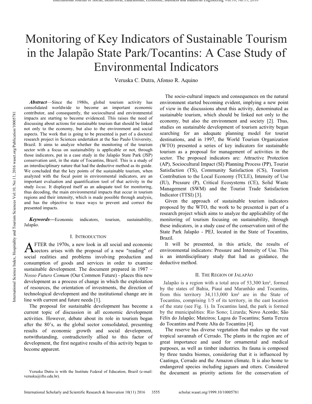 Monitoring of Key Indicators of Sustainable Tourism in the Jalapão State Park/Tocantins: a Case Study of Environmental Indicators Veruska C