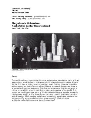 Megablock Urbanism Rockefeller Center Reconsidered New York, NY USA