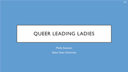 Queer Leading Ladies