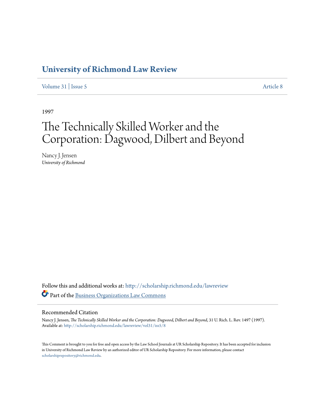 The Technically Skilled Worker and the Corporation: Dagwood, Dilbert and Beyond, 31 U