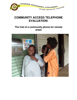 Community Access Telephone Evaluation