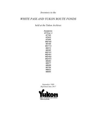 Inventory to the White Pass and Yukon Route Fonds Held at the Yukon
