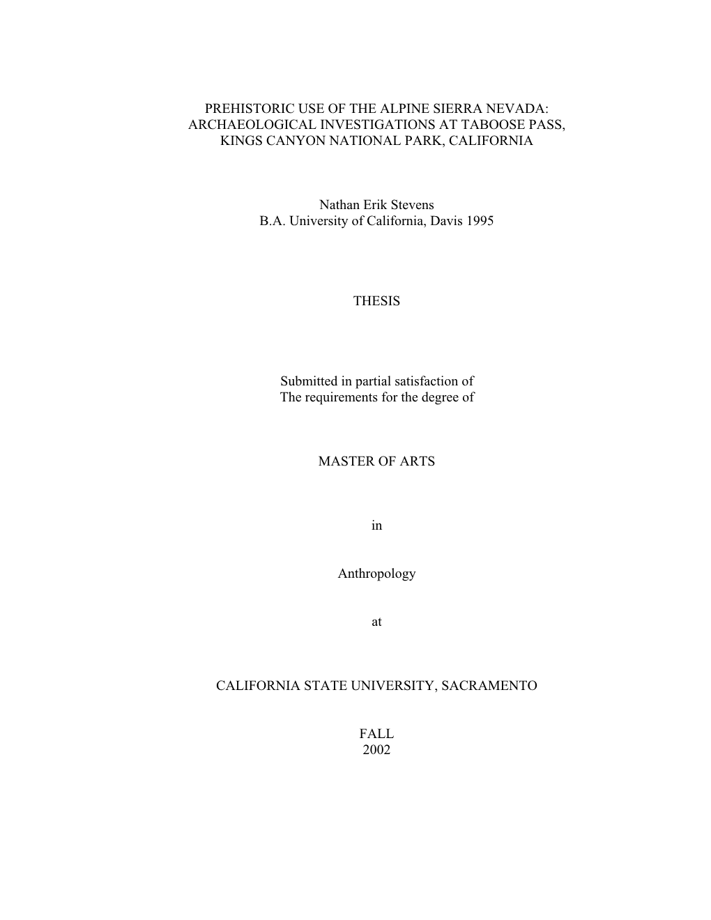 Prehistoric Use of the Alpine Sierra Nevada: Archaeological Investigations at Taboose Pass, Kings Canyon National Park, California