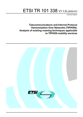 ETSI TR 101 338 V1.1.6 (2000-07) Technical Report