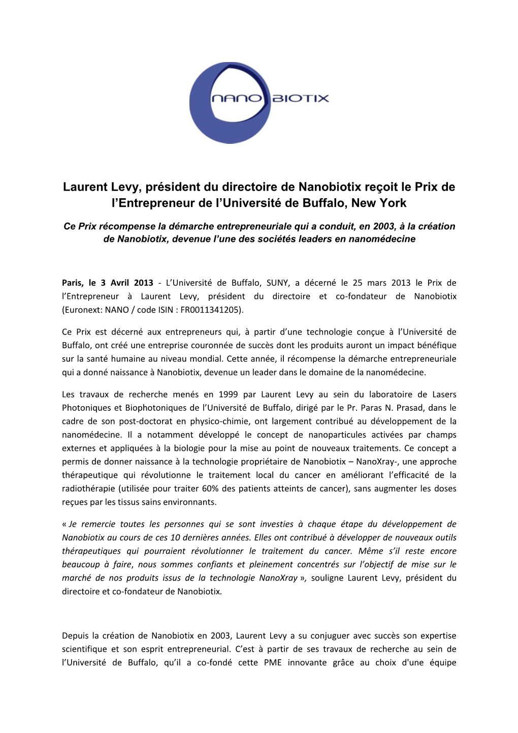 Laurent Levy, Président Du Directoire De Nanobiotix Reçoit Le Prix De L’Entrepreneur De L’Université De Buffalo, New York