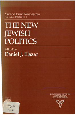 THE NEW JEWISH POLITICS Edited by Daniel J