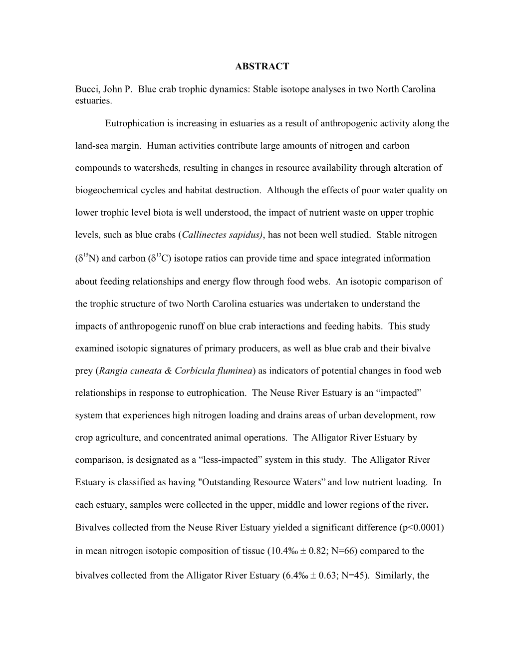 ABSTRACT Bucci, John P. Blue Crab Trophic Dynamics