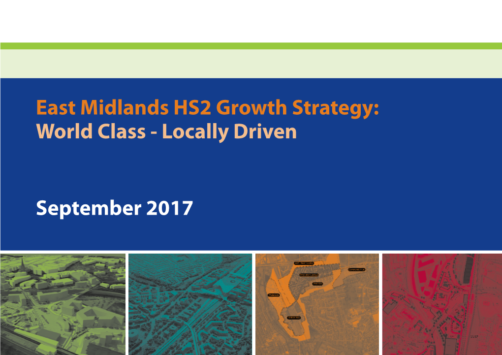 East Midlands HS2 Growth Strategy: World Class - Locally Driven