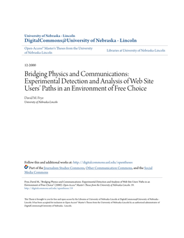 Bridging Physics and Communications: Experimental Detection and Analysis of Web Site Users’ Paths in an Environment of Free Choice David M