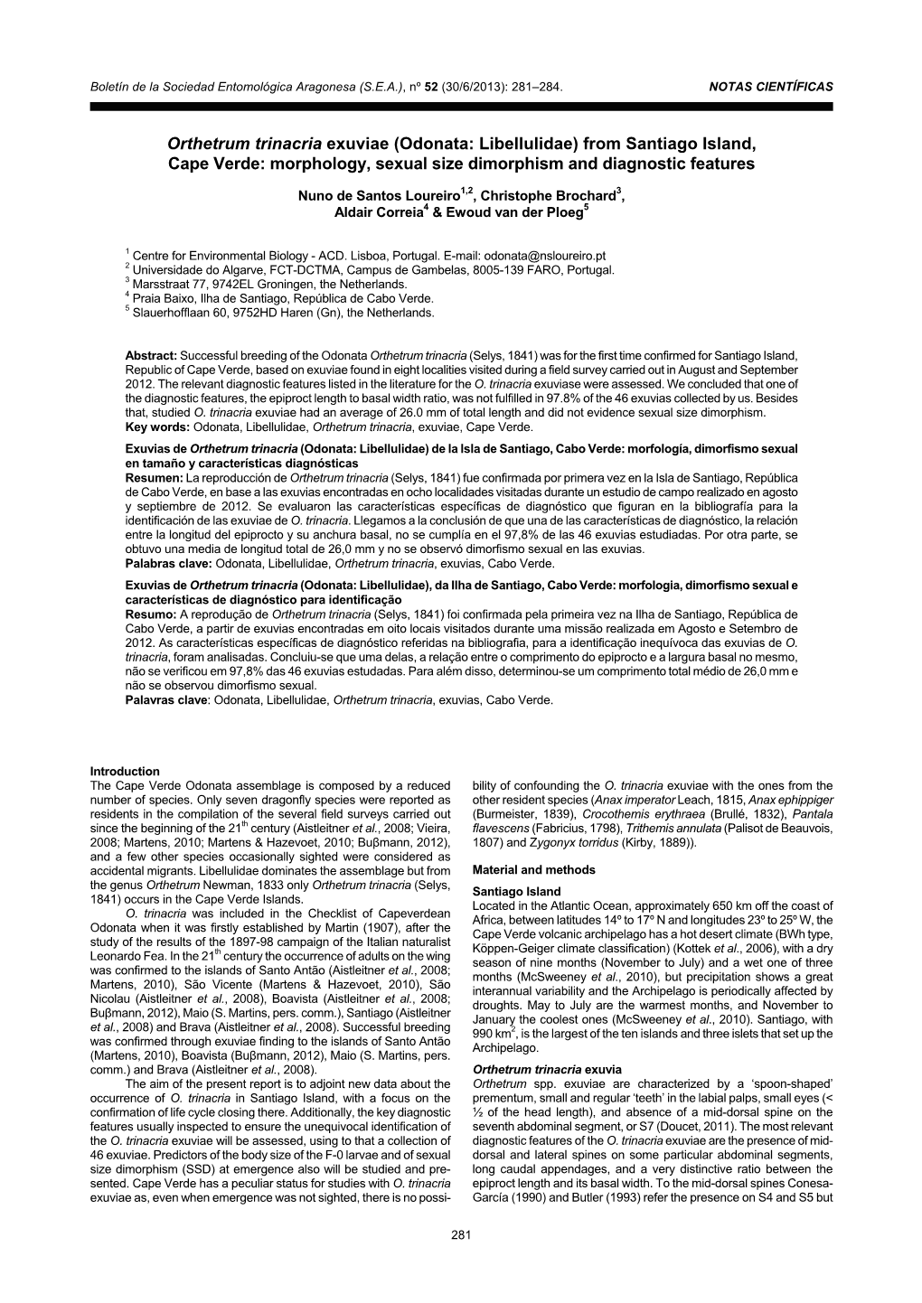 Orthetrum Trinacria Exuviae (Odonata: Libellulidae) from Santiago Island, Cape Verde: Morphology, Sexual Size Dimorphism and Diagnostic Features