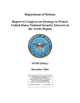 Department of Defense Report to Congress on Strategy to Protect United States National Security Interests in the Arctic Region