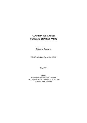 Cooperative Games: Core and Shapley Value