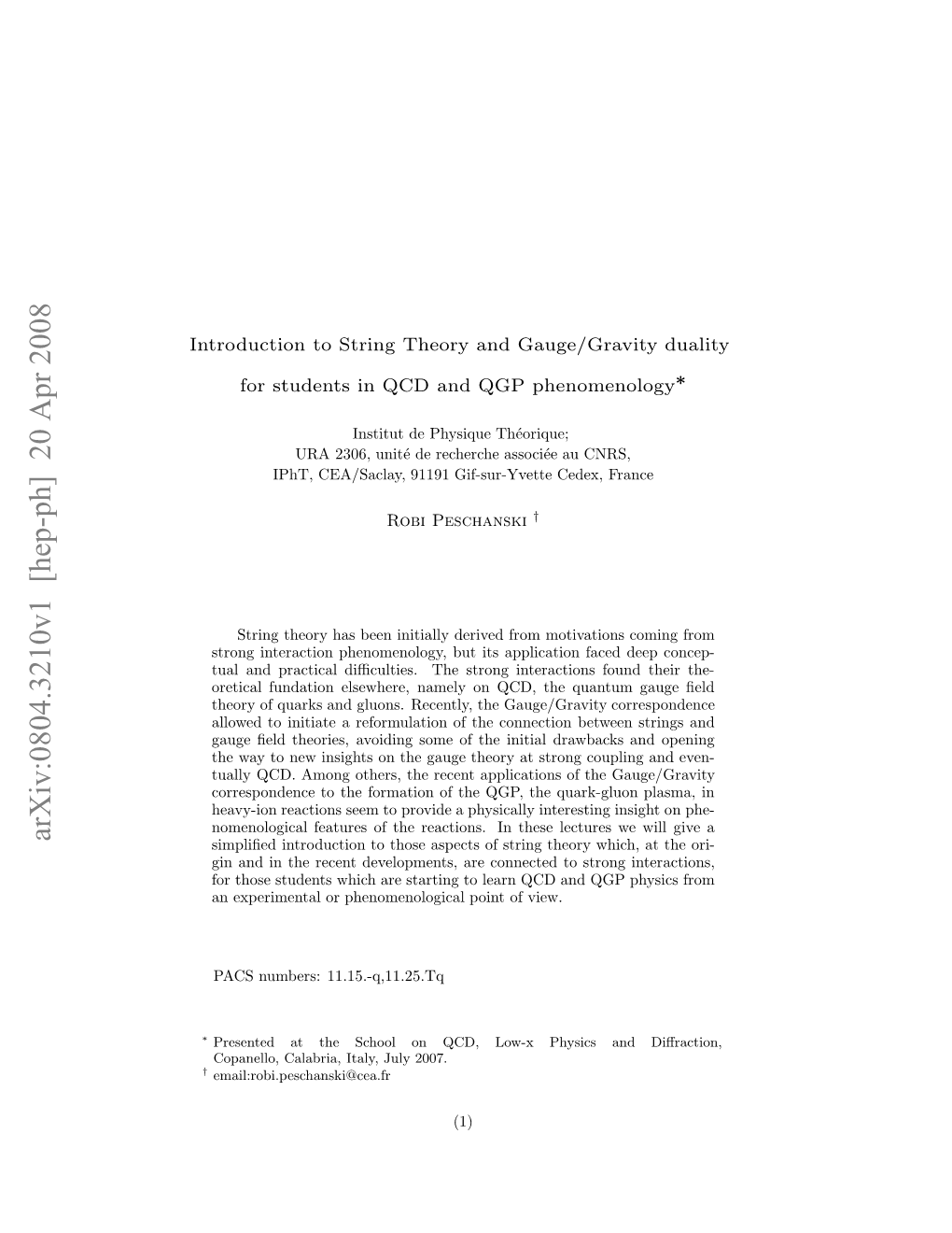 Arxiv:0804.3210V1 [Hep-Ph] 20 Apr 2008 Nrdcint Tigter N Ag/Rvt Duality Gauge/Gravity and Theory String to Introduction ∗ † O Hs Tdnswihaesatn Olanqdadqpphysics View