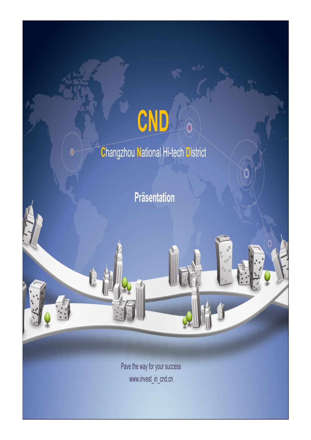 CND Changzhou National Hi-Tech District