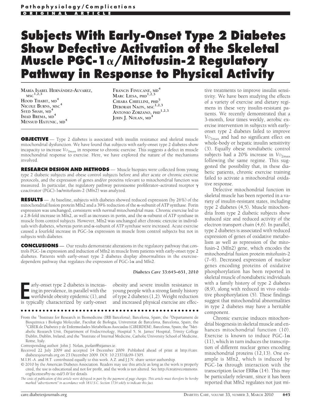 Subjects with Early-Onset Type 2 Diabetes Show Defective Activation of the Skeletal Muscle PGC-1␣/Mitofusin-2 Regulatory Pathway in Response to Physical Activity