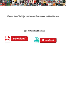 Examples of Object Oriented Database in Healthcare