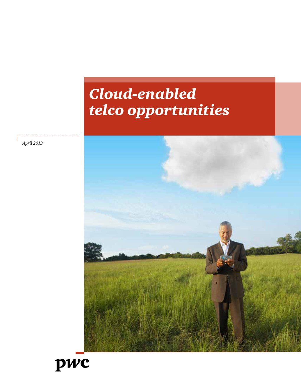 Cloud-Enabled Telco Opportunities